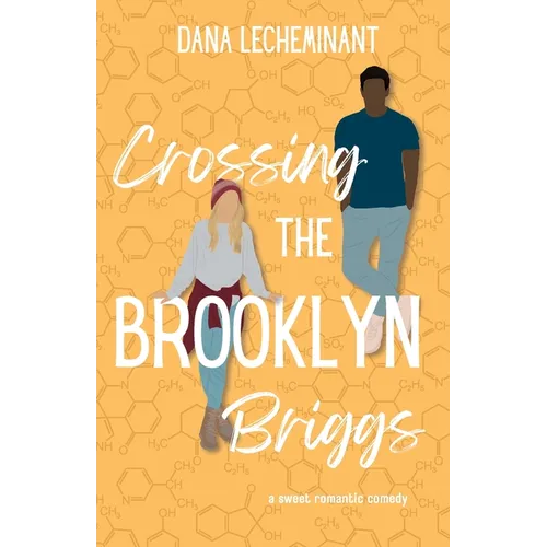 Crossing the Brooklyn Briggs: A Sweet Romantic Comedy