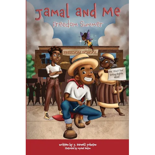 Jamal and Me: Freedom Summer