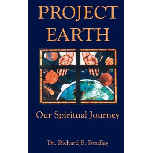 Project Earth: Our Spiritual Journey