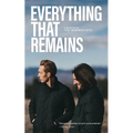 Everything That Remains: A Memoir by The Minimalists
