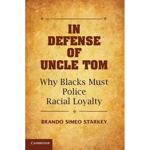 In Defense of Uncle Tom