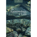 The Epistemology of Loss