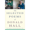 The Selected Poems of Donald Hall
