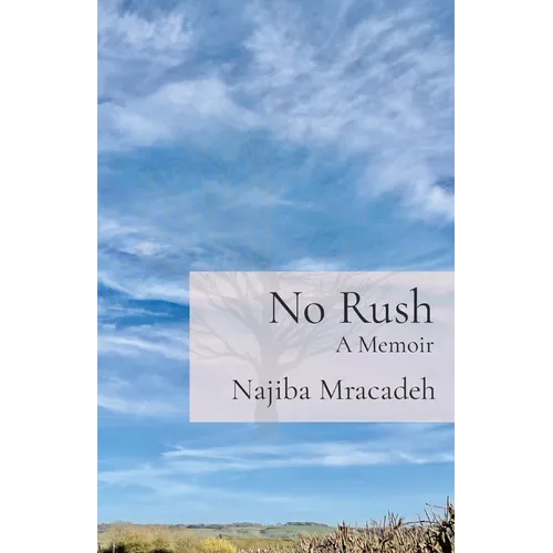No Rush: A Memoir