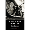 A Delicate Matter