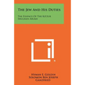 The Jew And His Duties: The Essence Of The Kitzur Shulhan Arukh