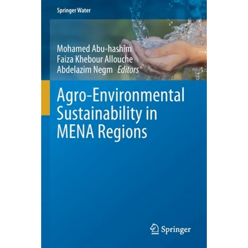 Agro-Environmental Sustainability in Mena Regions
