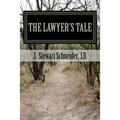 The Lawyer's Tale: A Ministry Found from a Career Lost