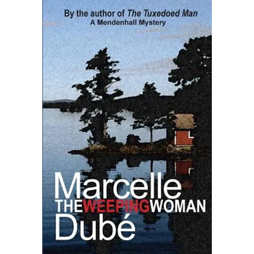 The Weeping Woman: A Mendenhall Mystery