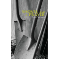 Shovel and a Prayer