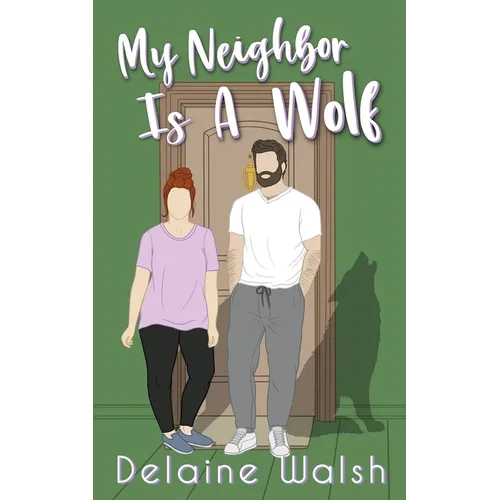 My Neighbor is a Wolf