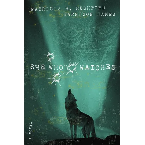 The She Who Watches