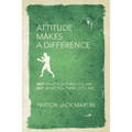 Attitude Makes a Difference