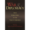 War & Diplomacy: From World War I to the War on Terrorism