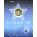 Venus Star Rising: A New Cosmology for The Twenty-First Century