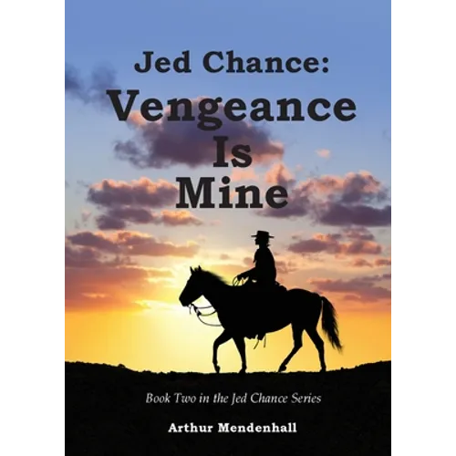 Jed Chance: Vengeance Is Mine