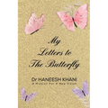 My Letters to the Butterfly
