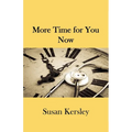 More Time for You Now