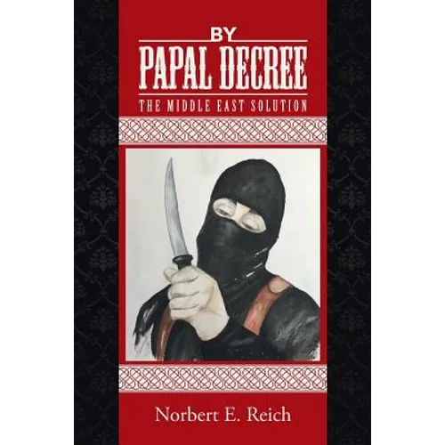 By Papal Decree: The Middle East Solution