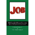 MyEasyJobSearch.com: How to Get a Job in the 21st Century