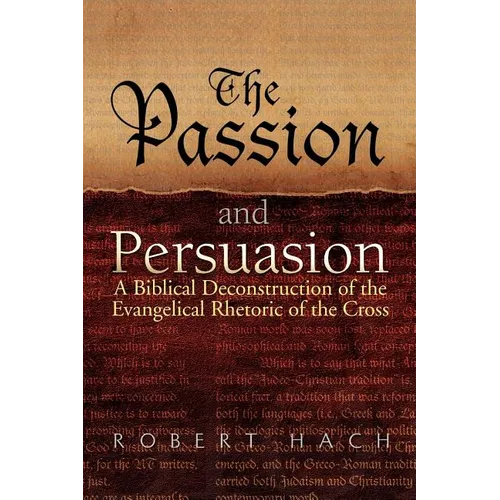 The Passion and Persuasion