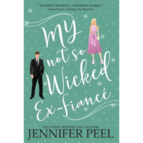 My Not So Wicked Ex-Fiancé