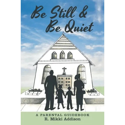Be Still & Be Quiet