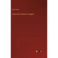 A Key to the Treatise on Algebra