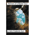 Memoirs of a Bipolar Soul