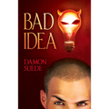 Bad Idea