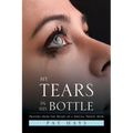 My Tears in His Bottle: Prayers from the Heart of a Special Needs' Mom
