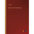 Estimates of the English Kings