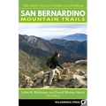 San Bernardino Mountain Trails: 100 Hikes in Southern California