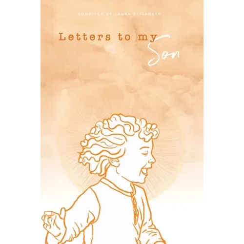 Letters To My Son