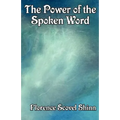 The Power of the Spoken Word: Affirmation and the Law of Spiritual Expression
