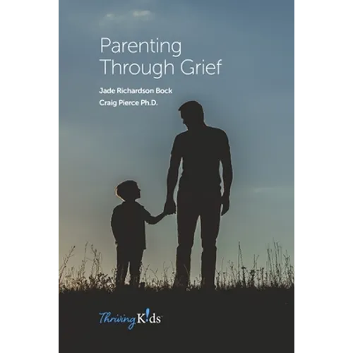 Parenting Through Grief