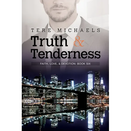 Truth & Tenderness