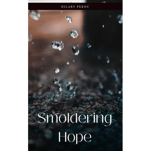 Smoldering Hope