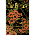 The Princess (1911) Alfred Tennyson