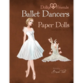 Dollys and Friends Ballet Dancers Paper Dolls: Wardrobe No: 5