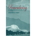 Remembering: A Phenomenological Study