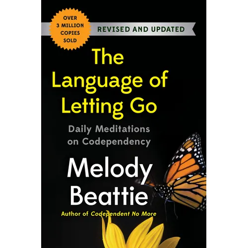 The Language of Letting Go: Daily Meditations on Codependency