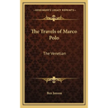 The Travels of Marco Polo: The Venetian