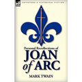 Personal Recollections of Joan of Arc