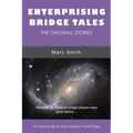 Enterprising Bridge Tales: The Original Stories