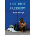 A Hobo and the Poor Rich Man