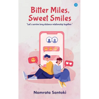 Bitter Miles, Sweet Smiles