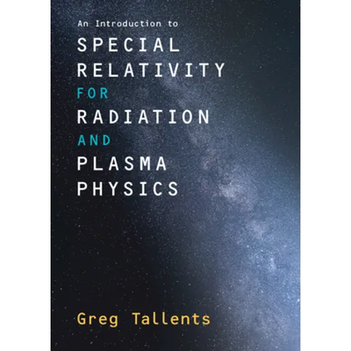 An Introduction to Special Relativity for Radiation and Plasma Physics