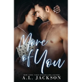 More Of You