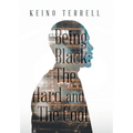 Being Black: the Hard and the Cool